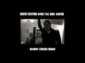 HQ version - Lana Del Rey - White Feather Hawk Tail Deer Hunter (Danny Crush remix, mastered)