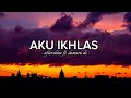 Lirik Lagu AKU IKHLAS - Aftershine ft. Damara De (lyrics)