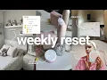 WEEKLY RESET WITH ME 🫧 cleaning, meal plan and shower routine.