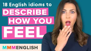 Download Interesting English Idioms | Everyday Phrases to describe how you FEEL MP3