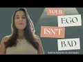 Your Ego Isn t Bad Understanding Ahamkara in Yoga