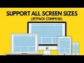 Support All Screen Sizes in Jetpack Compose Mobile Tablet Watch Desktop Android App Tutorials