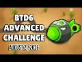 BTD6 Advanced Challenge camperme123 s Challenge August 21 2026