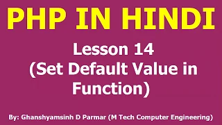 Set default value in function Lesson - 14 PHP in Hindi