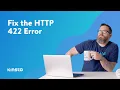 How To Fix the HTTP 422 Error