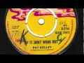 Download Lagu If It Don't Work Out - Pat Kelly