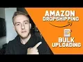 How To Bulk Upload Onto Amazon Using The Inventory Loader Dropshipping