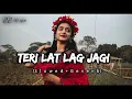 Download Lagu Teri Lat Lag Jagi [Slowed+Reverb] Sapna choudhary ll Haryanvi Lofi song #lofi