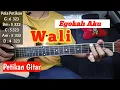 Petikan Gitar Wali Egokah Aku , Tutorial Petikan Gitar, Darmawan Gitar
