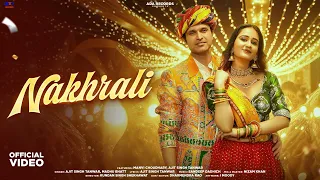 नखराली Rajasthani Song | Nakhrali Official Video | Ajit Singh Tanwar ,Madhu Bhatt, Manvi Choudhary
