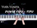 Download Lagu Yura Yunita - Dunia Tipu-Tipu || piano cover by Ellen Wowor