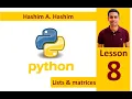 Python Lesson lists arrays and matrices linear algebra