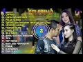 Download Lagu OM ADELLA TERBARU 2022 FULL ALBUM - PECAH SERIBU - CINTAKU