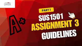 SUS1501 Assignment 3 FULL GUIDELINES SEMESTER 2 2025