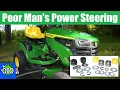 John Deere S100 Mower Poor Man s Power Steering Complete Upgrade Improved Steering for Cheap