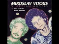 Mirosla Vituous (With John Scofield) - Guardian Angels (1979)