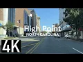 Driving in High Point North Carolina 4K Street Tour - Downtown High Point