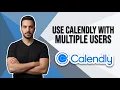 How To Use Calendly With Multiple Users Easy Guide