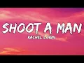 Download Lagu Rachel Lorin - Shoot A Man (Lyrics) [7clouds Release]
