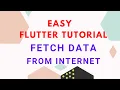 Easy Way to Fetch Data from Internet Flutter Beginner Tutorial