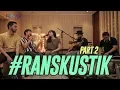 Duet Lagu-Lagu 90an dan 2000an #RANSKUSTIK