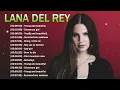 Download Lagu four recommended Lana Del Rey songs