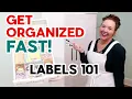 Get Organized FAST Find Your Stuff in Seconds with the Label Method You Need NOW