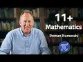 11 Mathematics - Roman Numerals Explained