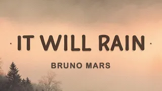 Bruno Mars - It Will Rain