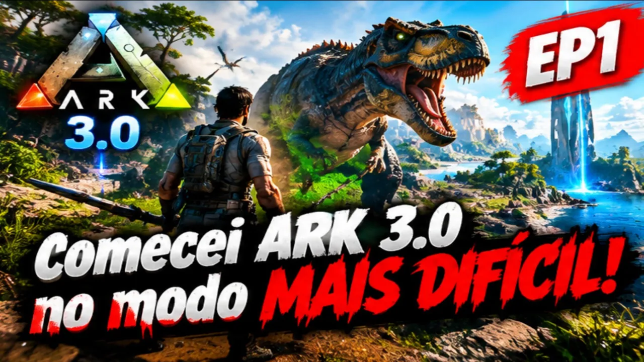 EP1_Comecei ARK 3.0 no modo MAIS DIFÍCIL!