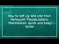 How to Set Up and Use Your Honeywell Thermostat Quick and Easy Guide