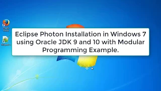 Eclipse Photon Installation in Windows 7 using 9 and 10