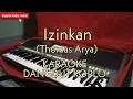 Download Lagu Izinkan (Thomas Arya) - KARAOKE DANGDUT KOPLO