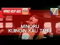 Download Lagu Minoru - Kuingin Kau Tahu [MUSIKINET]