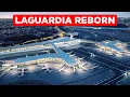 How LaGuardia Airport Went From Worst to Best