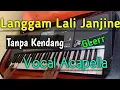 Download Lagu LANGGAM LALI JANJINE - TANPA KENDANG - Vocal Acapella