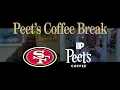 Peet s Coffee Break with 49ers Alumni Guy McIntyre Bubba Paris