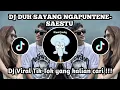 Download Lagu DJ DUH SAYANG NGAPUNTENE SAESTU || LAGU SABAR SADEWOK X DJ SAESTU VIRAL TIKTOK TERBARU 2025