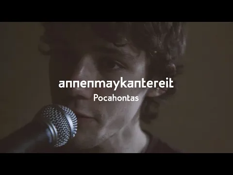 Download MP3 Pocahontas - AnnenMayKantereit