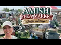 Back at the Amish Flea Market and it DID NOT DISAPPOINT