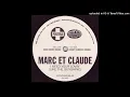 Marc Et Claude - I Need Your Lovin (Daniel Smith Rework)