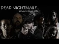 Download Lagu Zombie Apocalypse - Dead Nightmare Series Episode 6 - Strange Paths