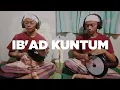 Lagu Ib'ad Kuntum - Darbuka RIQ Cover