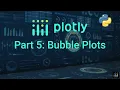 Visualize Data with Style Bubble Charts in Plotly Part 5