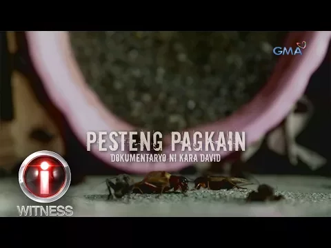 Download MP3 I-Witness: 'Pesteng Pagkain,' dokumentaryo ni Kara David (full episode)