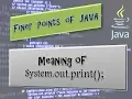 Explaining System out print in detail