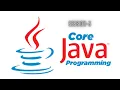 Core Java Training Session 3