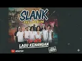 Download Lagu TOP HITS SLANK FULL ALBUM KENANGAN TERBAIK