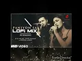 Paniyon sa lofi mix l Atif Aslam l Tulsi Kumar l John Abraham l Aisha Sharma@PureMusicomania