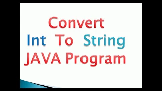 How to convert int to string in Java Android Example - 2 ways